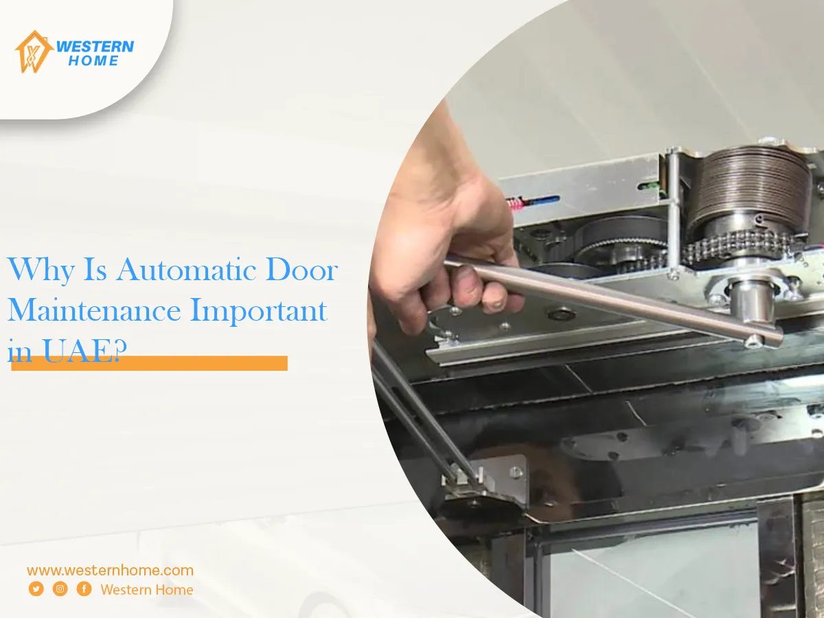 Why Is Automatic Door Maintenance Important in UAE?