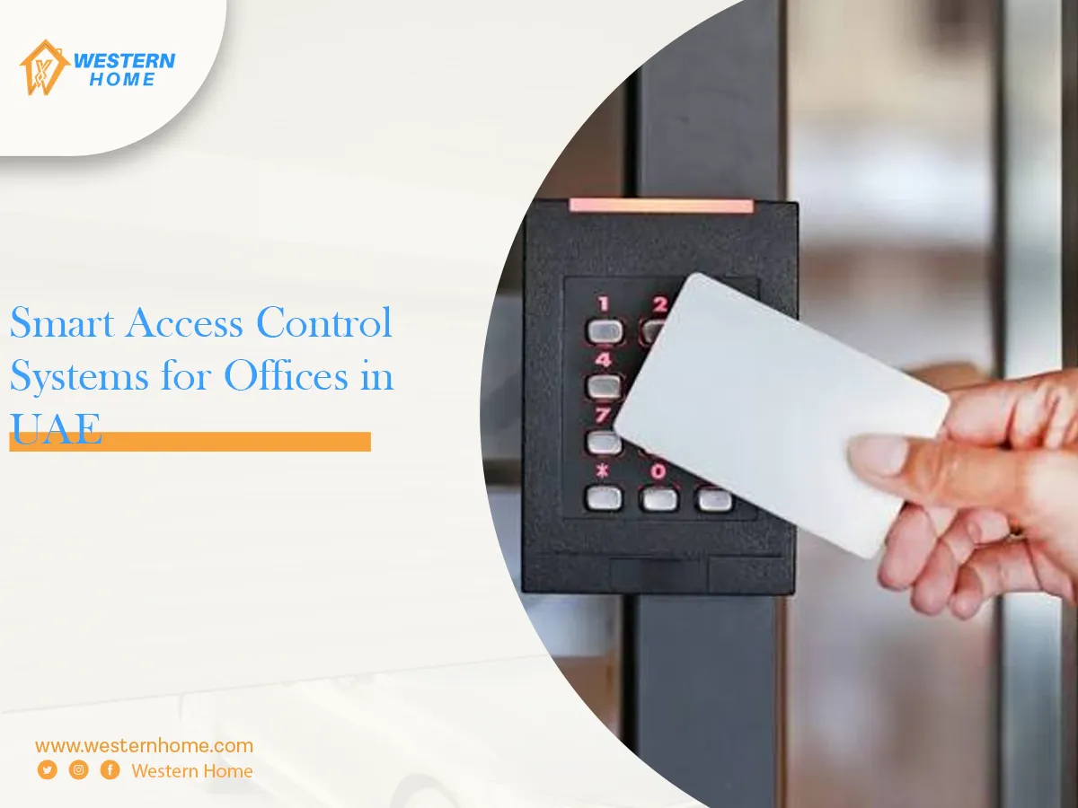 Smart Access Control Systems for Offices in UAE