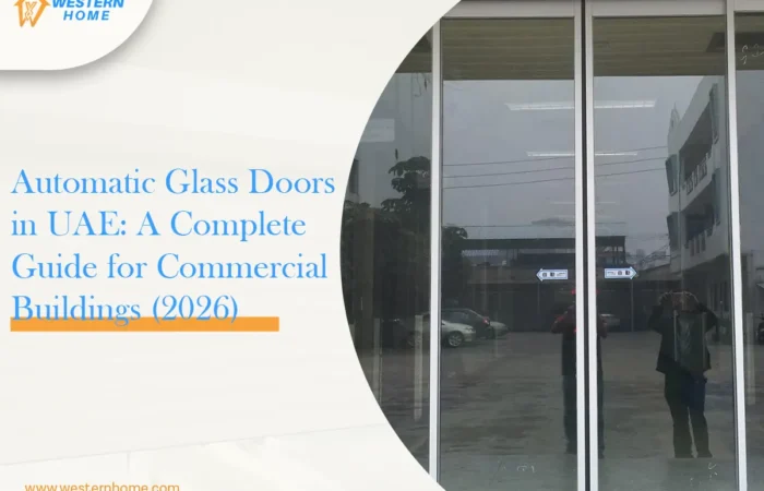 Automatic Glass Doors in UAE: A Complete Guide for Commercial Buildings (2026)